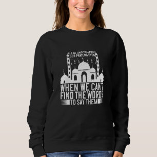 Islam - Allah förstår våra böner T Shirt