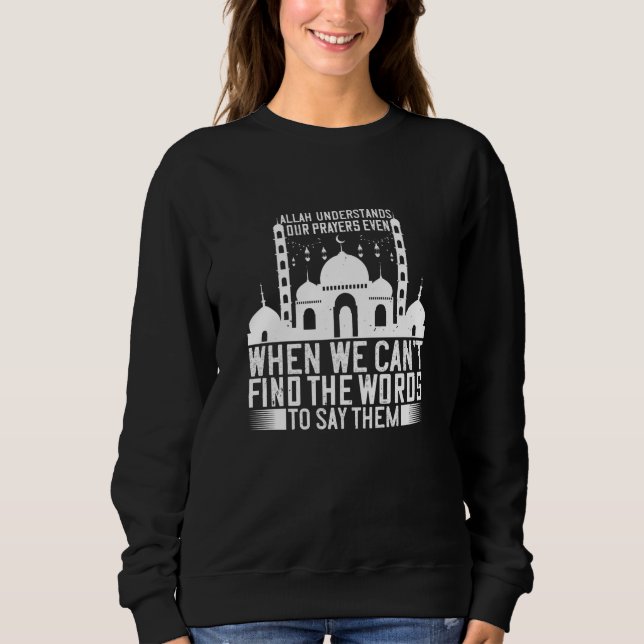 Islam - Allah förstår våra böner T Shirt (Framsida)