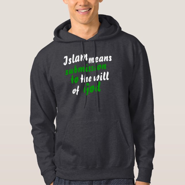 Islam är submissionen till guden sweatshirt (Framsida)