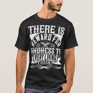 Islam: Det finns en belöning för vänlighet T Shirt