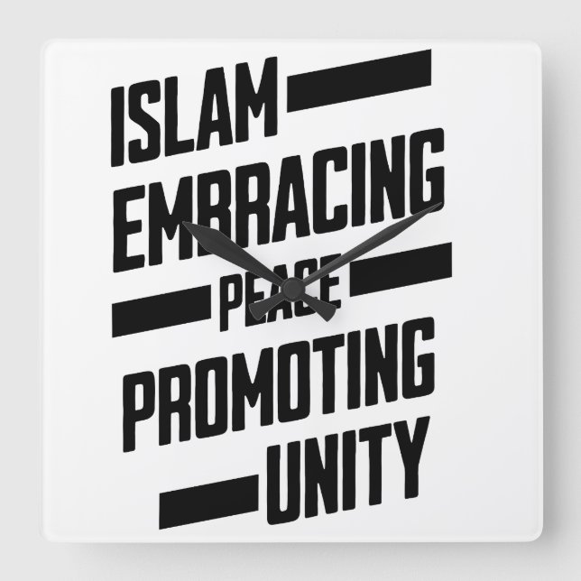 Islam Embracing Peace Promoting Unity Fyrkantig Klocka (Framsida)