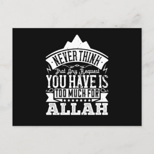 Islam - inget är för mycket för Allah Vykort