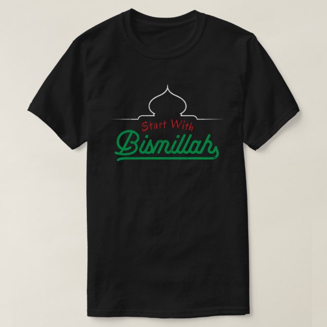 Islamiska citattecken börjar med Bismillah T Shirt (Design framsida)