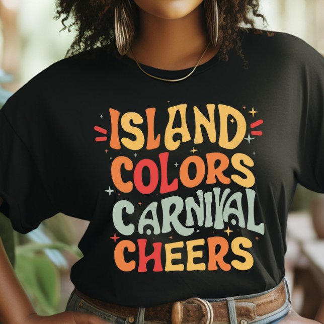 Island Färg och Carnival Cheers, Trini Carnival T Shirt (Skapare uppladdad)