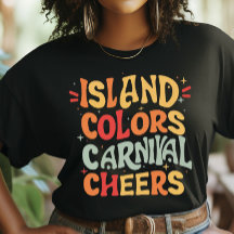 Island Färg och Carnival Cheers, Trini Carnival