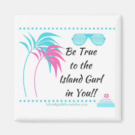 Island Gurl Fridge Magnet