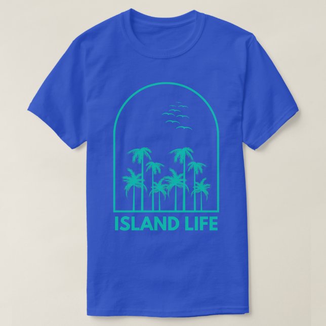 Island Life Hawaii TShirt T Shirt (Design framsida)