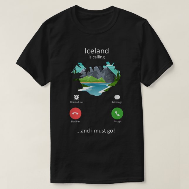 Islandet ringer och jag måste gå på ett fantastisk t shirt (Design framsida)
