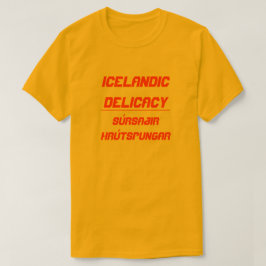 Islands Delicacy Súrsaðir hrútspungar T Shirt