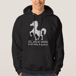 Islands Horse My Passion Island Hoodie
