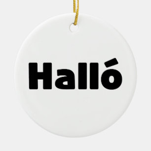 Íslenska-Hejen på isländska Halló Julgransprydnad Keramik
