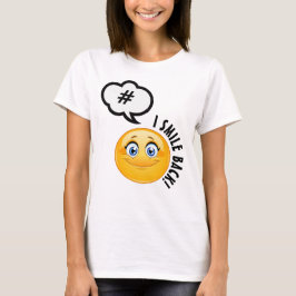 #ISmileBack TShirt T Shirt