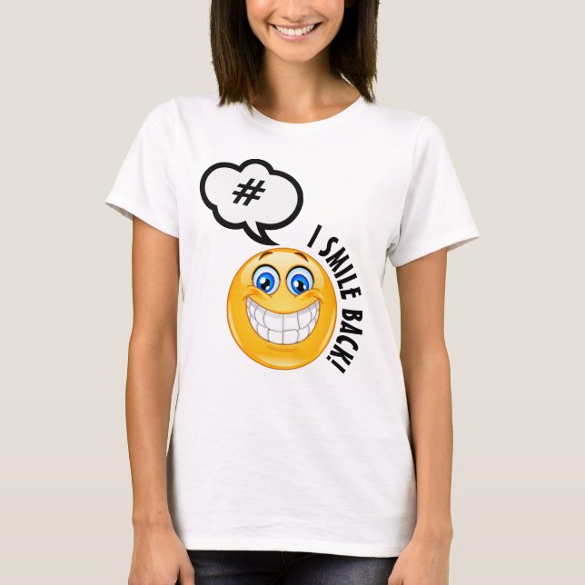 #ISmileBack TShirt T Shirt (Framsida)