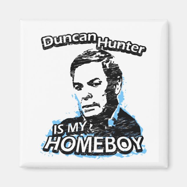 ismyhomeboy - Duncan Hunter Magnet (Framsidan)