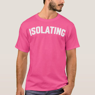 ISOLERANDE 80-tals tumblr coola present T Shirt