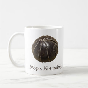 Isopod Boll Nope. Inte i dag. Magic Mugg