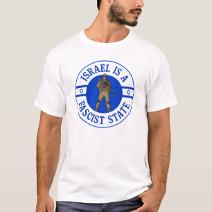 Israel är en fascistisk stat - skydda Palestina T Shirt