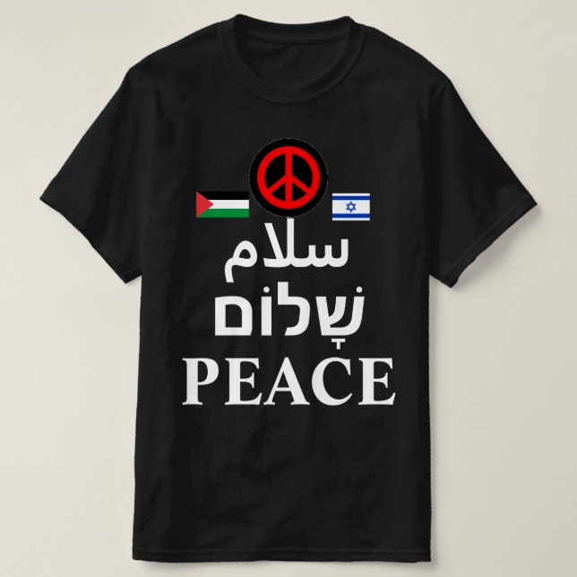 Israel - Palestina Krig: arabiska, hebreiska, Peac T Shirt (Design framsida)
