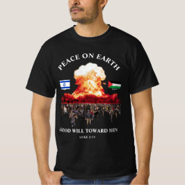 Israel - Palestina-krig (Luk 2:14) FRED  T Shirt