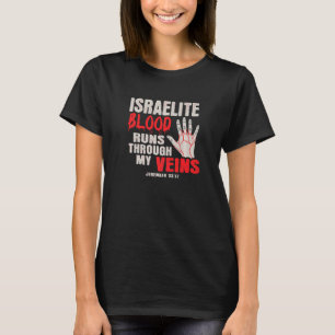 Israelite Blood Springa genom mina Veins T Shirt