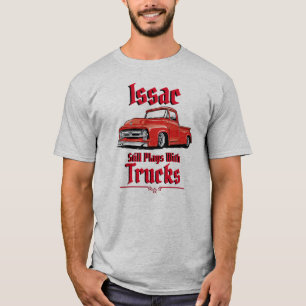 Issac spelar fortfarande med Lastbilar T Shirt