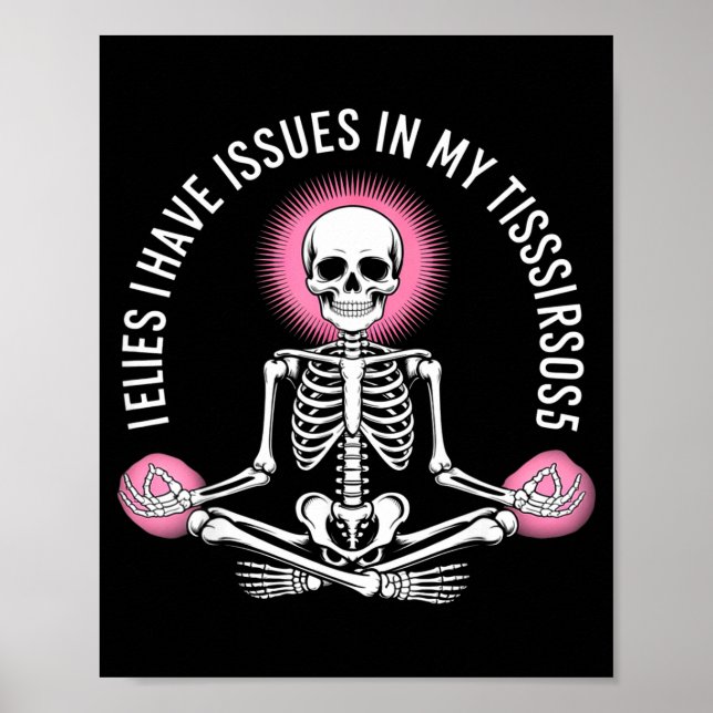 Issues In My Tissues Ehlers Danlos Syndrome Awaren Poster (Framsidan)
