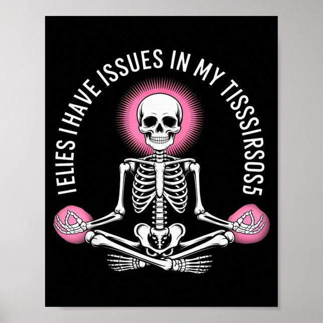 Issues In My Tissues Ehlers Danlos Syndrome Awaren Poster (Framsidan)