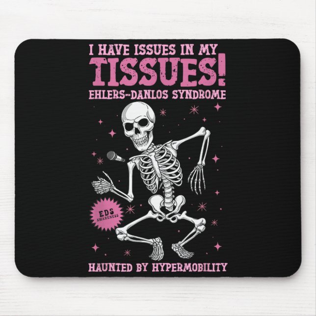 Issues In My Tissues Ehlers Danlos Syndrome Funny  Musmatta (Framsidan)