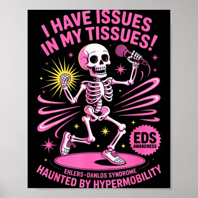 Issues In My Tissues Ehlers Danlos Syndrome Funny  Poster (Framsidan)