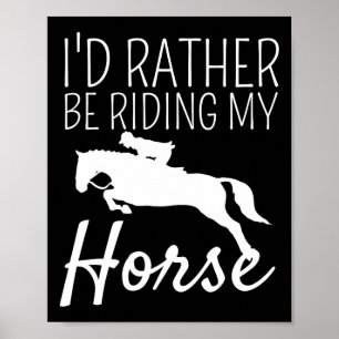 Istället för att rida mina hästar Rider Horseback Poster