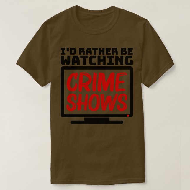 Istället för att titta på brottsprogram t shirt (Design framsida)