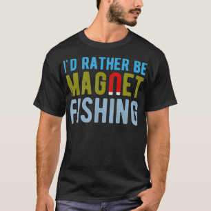 Istället för att vara fiskesyndel i magnet Fishi T Shirt