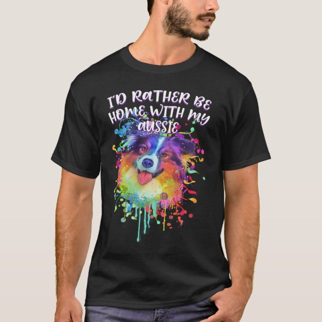 Istället hem med min Aussie Australian Shephe T Shirt (Framsida)