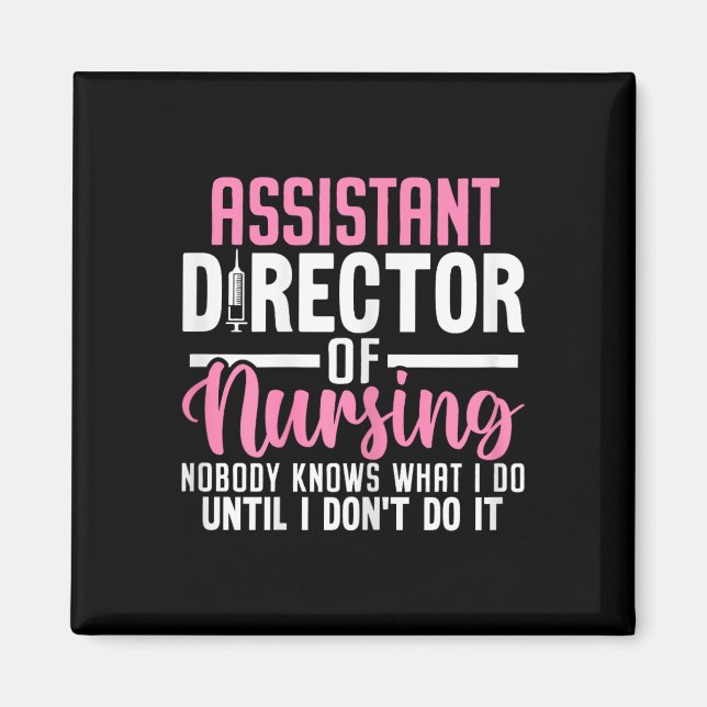 Istant Director of Nursing Funny Adon Rn Nurse Med Magnet (Framsidan)
