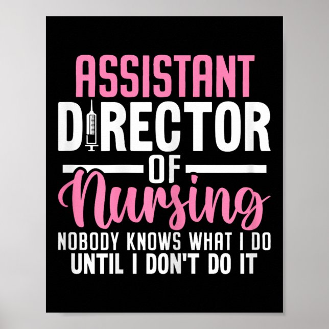 Istant Director of Nursing Funny Adon Rn Nurse Med Poster (Framsidan)
