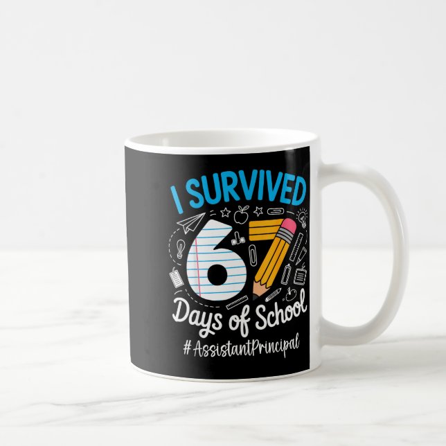 Istant Principal Survived 67 Days Of School Humor  Kaffemugg (Höger)