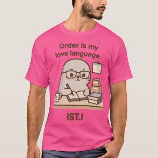 Istj Kawaii T Shirt
