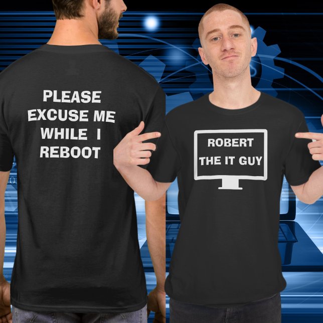 IT-avdelningens humor T Shirt (Skapare uppladdad)