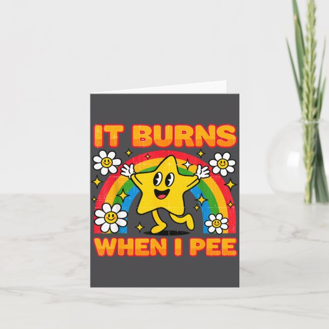 It Burns When I Pee Y2k Ironic Sarcastic Saying Em Kort (Framsida)