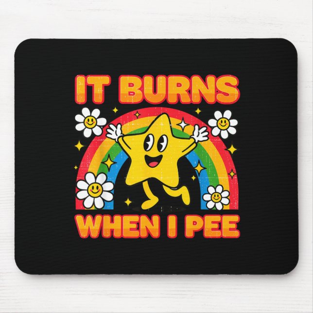 It Burns When I Pee Y2k Ironic Sarcastic Saying Em Musmatta (Framsidan)