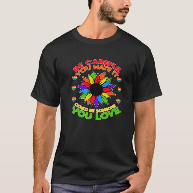 It Could Be Someone You Love LGBT Pride T Shirt (Framsida)