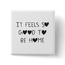 It feels so good to be Home