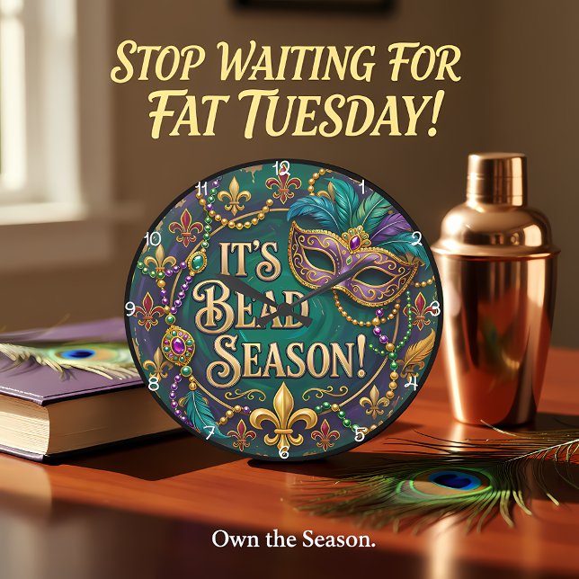 It Is Bead Season Mardi Gras Stor Klocka (Skapare uppladdad)