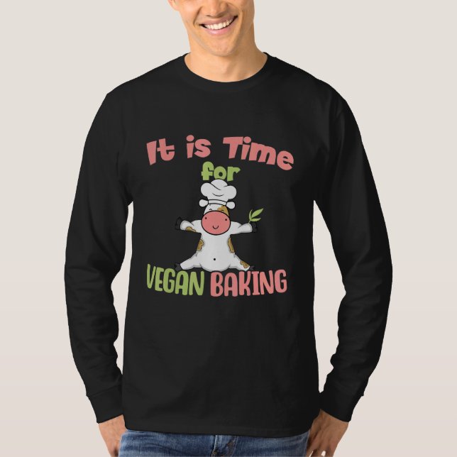 It is Time for Vegan Baking Vegan Baking T Shirt (Framsida)