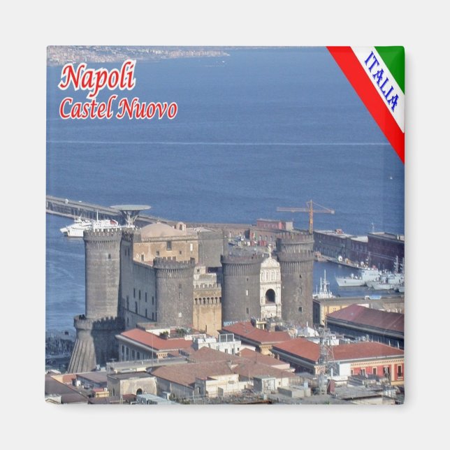 IT - Italien - Neapel - Castel Nuovo Magnet (Framsidan)