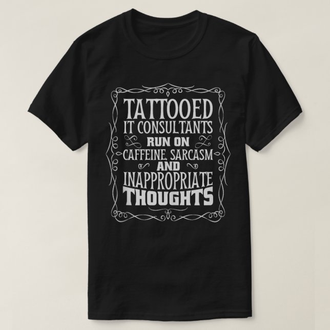 IT-konsult för Tattoed Information Technology T Shirt (Design framsida)