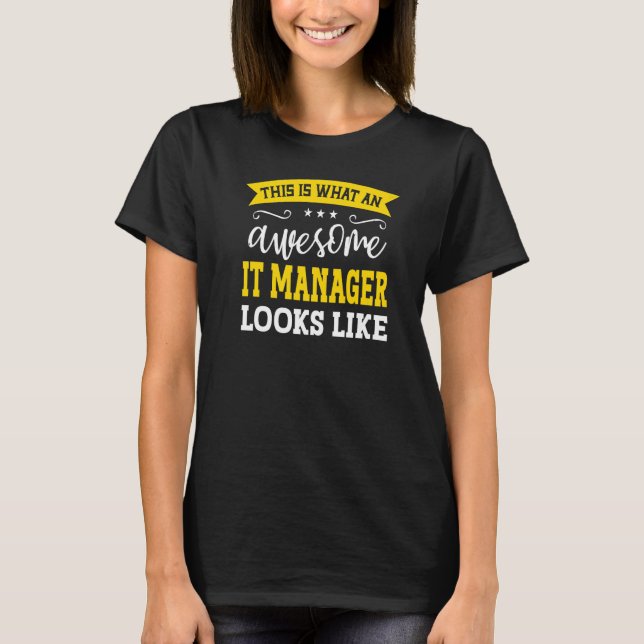 IT Manager-jobbtitel Anställda - Lönsam IT Mana-ar T Shirt (Framsida)