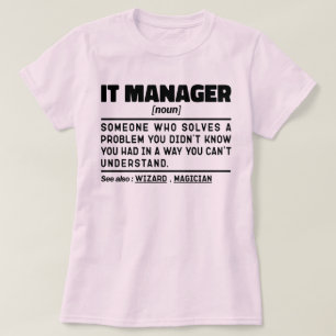 IT Manager Noun Technology Employee Roliga meninga T Shirt