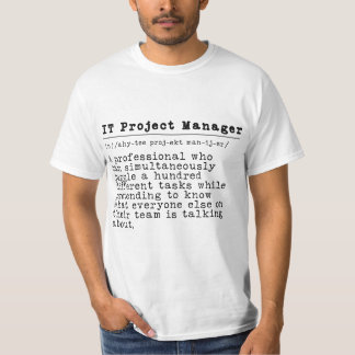 IT Project Manager - "Chaos Coordinator" T Shirt