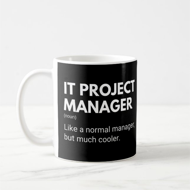 IT Projektledare Roligt Talesätt Kaffemugg (Vänster)